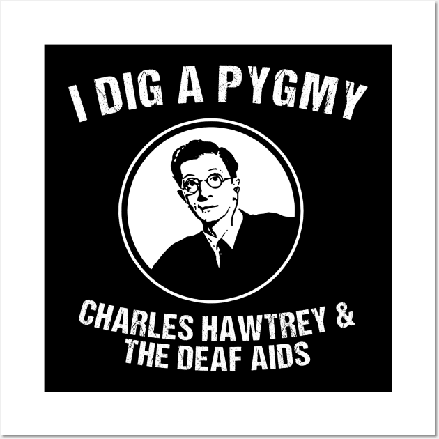 CHARLES HAWTREY & THE DEAF AIDS Wall Art by CelestialCharmCrafts